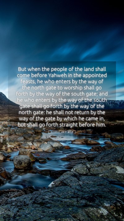 Picture 05 - Ezekiel 46:9 WEB Mobile Phone Wallpaper - But when the people of the land shall come before - Mobile Bible Verse Wallpaper