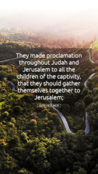 Picture 05 - Ezra 10:7 WEB Mobile Phone Wallpaper - They made proclamation throughout Judah and - Mobile Bible Verse Wallpaper