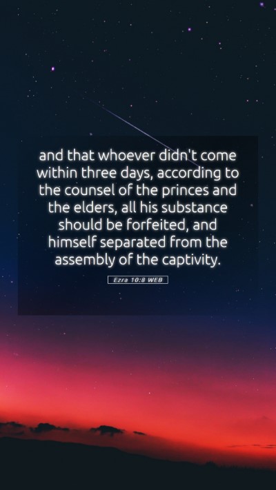 Picture 05 - Ezra 10:8 WEB Mobile Phone Wallpaper - and that whoever didn't come within three days, - Mobile Bible Verse Wallpaper