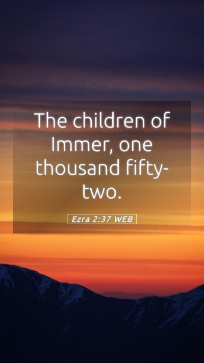 Picture 05 - Ezra 2:37 WEB Mobile Phone Wallpaper - The children of Immer, one thousand - Mobile Bible Verse Wallpaper