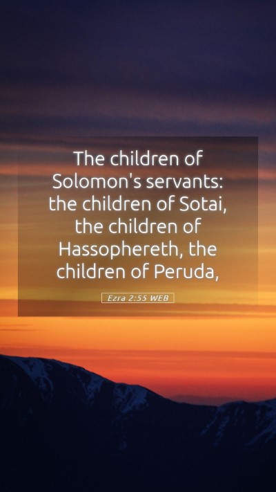 Picture 05 - Ezra 2:55 WEB Mobile Phone Wallpaper - The children of Solomon's servants: the children - Mobile Bible Verse Wallpaper