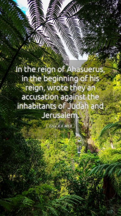 Picture 05 - Ezra 4:6 WEB Mobile Phone Wallpaper - In the reign of Ahasuerus, in the beginning of - Mobile Bible Verse Wallpaper