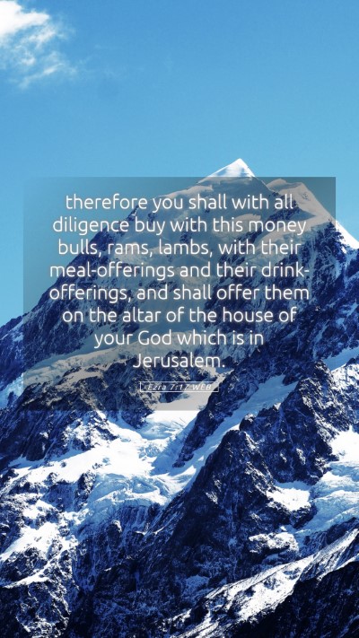 Picture 05 - Ezra 7:17 WEB Mobile Phone Wallpaper - therefore you shall with all diligence buy with - Mobile Bible Verse Wallpaper