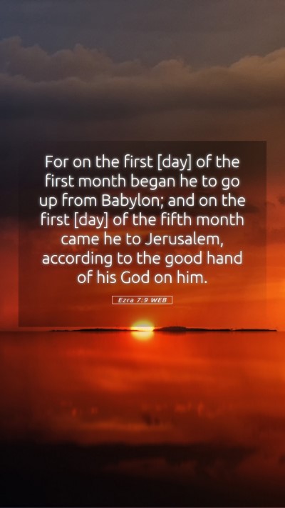 Picture 05 - Ezra 7:9 WEB Mobile Phone Wallpaper - For on the first [day] of the first month began - Mobile Bible Verse Wallpaper