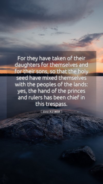 Picture 05 - Ezra 9:2 WEB Mobile Phone Wallpaper - For they have taken of their daughters for - Mobile Bible Verse Wallpaper