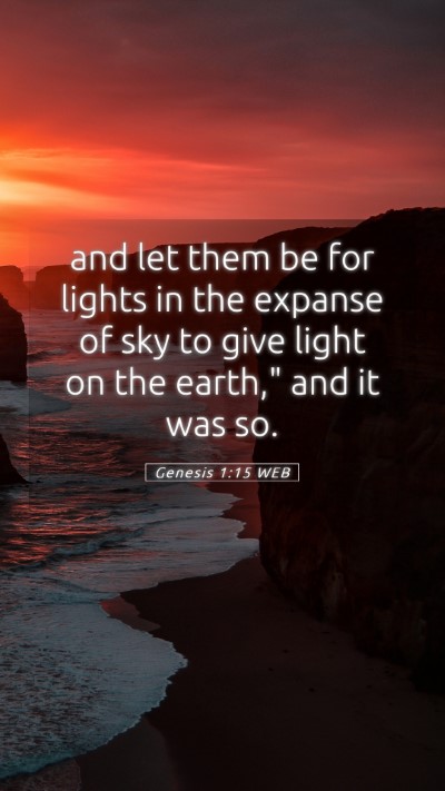 Picture 05 - Genesis 1:15 WEB Mobile Phone Wallpaper - and let them be for lights in the expanse of sky - Mobile Bible Verse Wallpaper