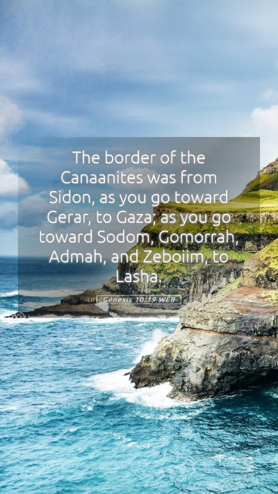 Picture 05 - Genesis 10:19 WEB Mobile Phone Wallpaper - The border of the Canaanites was from Sidon, as - Mobile Bible Verse Wallpaper