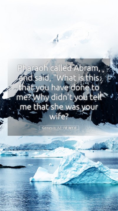 Picture 05 - Genesis 12:18 WEB Mobile Phone Wallpaper - Pharaoh called Abram, and said, 