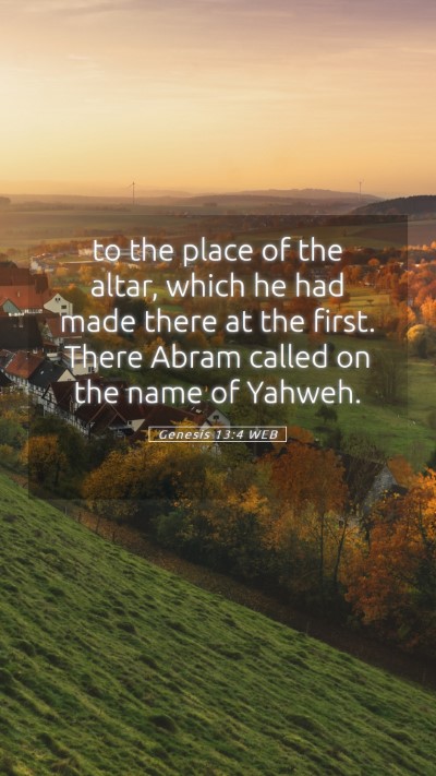 Picture 05 - Genesis 13:4 WEB Mobile Phone Wallpaper - to the place of the altar, which he had made - Mobile Bible Verse Wallpaper