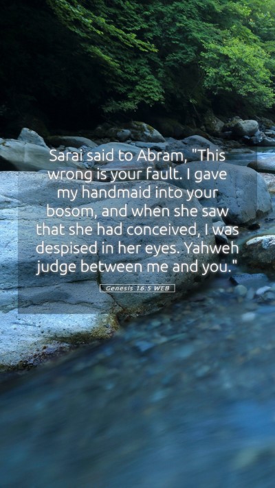 Picture 05 - Genesis 16:5 WEB Mobile Phone Wallpaper - Sarai said to Abram, 