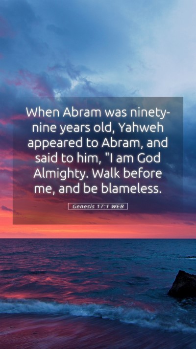 Picture 05 - Genesis 17:1 WEB Mobile Phone Wallpaper - When Abram was ninety-nine years old, Yahweh - Mobile Bible Verse Wallpaper