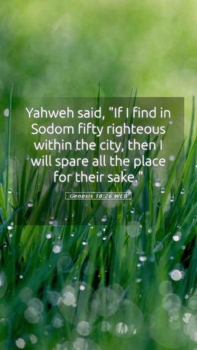 Picture 05 - Genesis 18:26 WEB Mobile Phone Wallpaper - Yahweh said, 