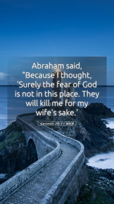 Picture 05 - Genesis 20:11 WEB Mobile Phone Wallpaper - Abraham said, 