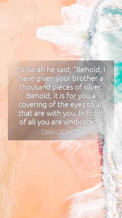 Picture 05 - Genesis 20:16 WEB Mobile Phone Wallpaper - To Sarah he said, 