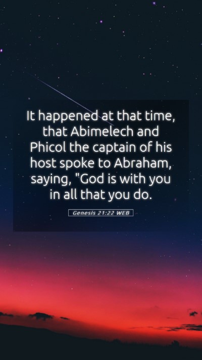 Picture 05 - Genesis 21:22 WEB Mobile Phone Wallpaper - It happened at that time, that Abimelech and - Mobile Bible Verse Wallpaper