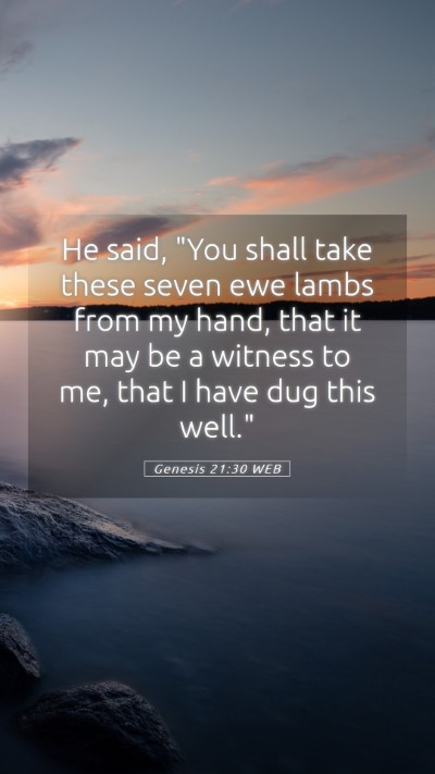 Picture 05 - Genesis 21:30 WEB Mobile Phone Wallpaper - He said, 