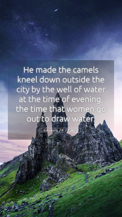 Picture 05 - Genesis 24:11 WEB Mobile Phone Wallpaper - He made the camels kneel down outside the city by - Mobile Bible Verse Wallpaper