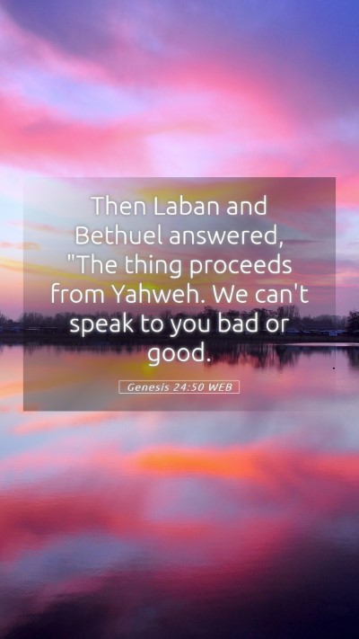 Picture 05 - Genesis 24:50 WEB Mobile Phone Wallpaper - Then Laban and Bethuel answered, 