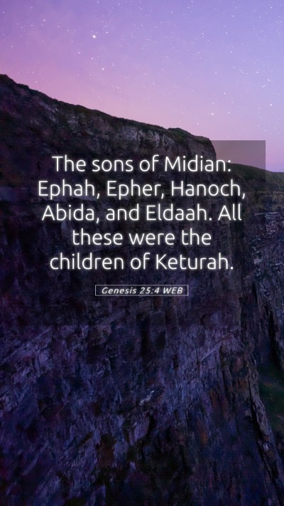 Picture 05 - Genesis 25:4 WEB Mobile Phone Wallpaper - The sons of Midian: Ephah, Epher, Hanoch, Abida, - Mobile Bible Verse Wallpaper