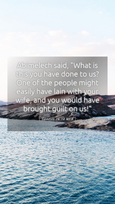 Picture 05 - Genesis 26:10 WEB Mobile Phone Wallpaper - Abimelech said, 