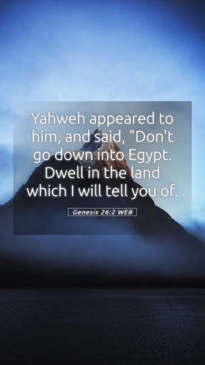Picture 05 - Genesis 26:2 WEB Mobile Phone Wallpaper - Yahweh appeared to him, and said, 