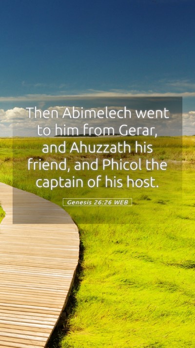 Picture 05 - Genesis 26:26 WEB Mobile Phone Wallpaper - Then Abimelech went to him from Gerar, and - Mobile Bible Verse Wallpaper