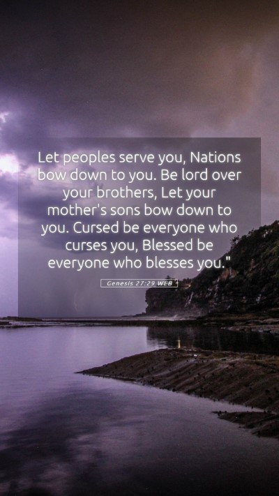 Picture 05 - Genesis 27:29 WEB Mobile Phone Wallpaper - Let peoples serve you, Nations bow down to you. - Mobile Bible Verse Wallpaper
