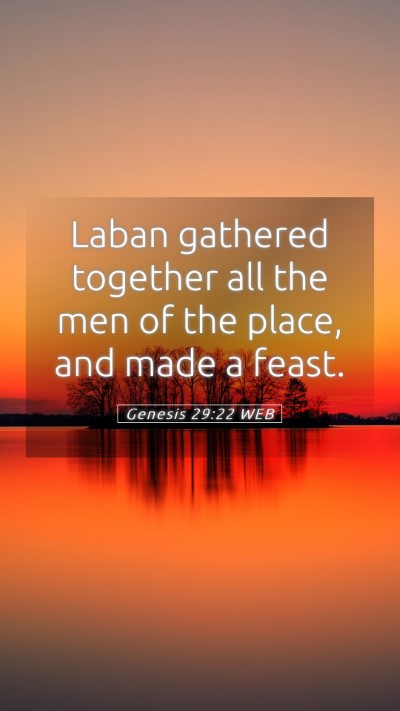 Picture 05 - Genesis 29:22 WEB Mobile Phone Wallpaper - Laban gathered together all the men of the place, - Mobile Bible Verse Wallpaper