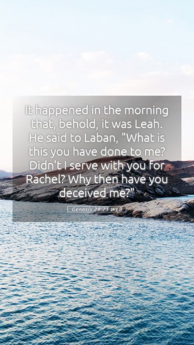 Picture 05 - Genesis 29:25 WEB Mobile Phone Wallpaper - It happened in the morning that, behold, it was - Mobile Bible Verse Wallpaper