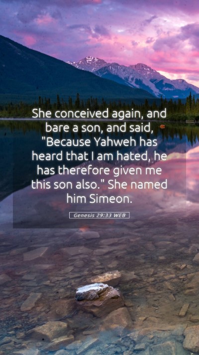 Picture 05 - Genesis 29:33 WEB Mobile Phone Wallpaper - She conceived again, and bare a son, and said, - Mobile Bible Verse Wallpaper