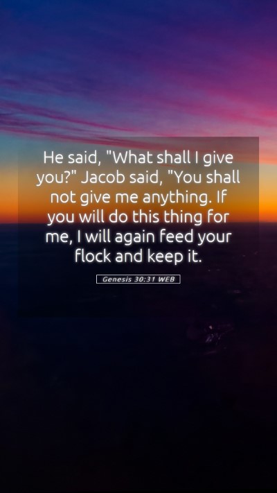 Picture 05 - Genesis 30:31 WEB Mobile Phone Wallpaper - He said, 