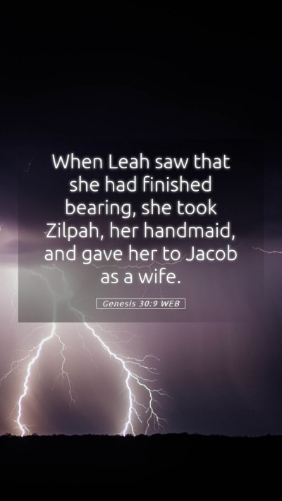 Picture 05 - Genesis 30:9 WEB Mobile Phone Wallpaper - When Leah saw that she had finished bearing, she - Mobile Bible Verse Wallpaper