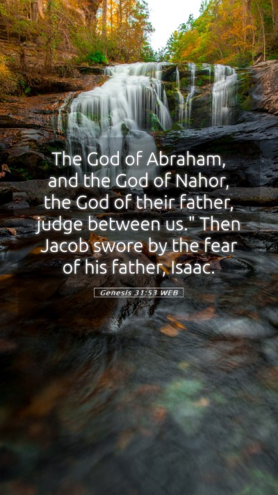 Picture 05 - Genesis 31:53 WEB Mobile Phone Wallpaper - The God of Abraham, and the God of Nahor, the God - Mobile Bible Verse Wallpaper