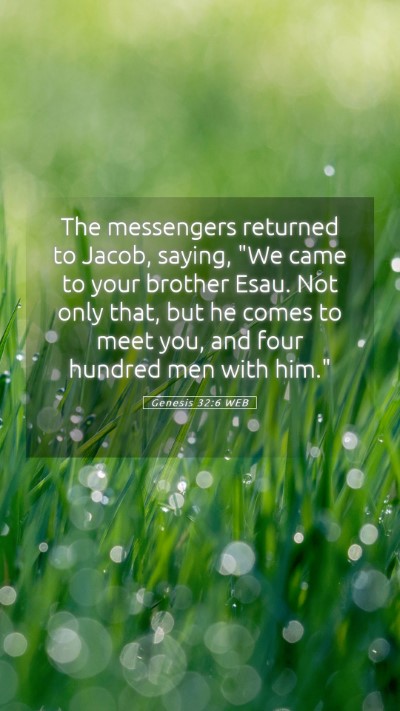 Picture 05 - Genesis 32:6 WEB Mobile Phone Wallpaper - The messengers returned to Jacob, saying, 