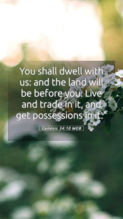 Picture 05 - Genesis 34:10 WEB Mobile Phone Wallpaper - You shall dwell with us: and the land will be - Mobile Bible Verse Wallpaper