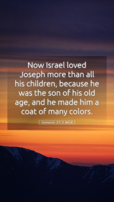 Picture 05 - Genesis 37:3 WEB Mobile Phone Wallpaper - Now Israel loved Joseph more than all his - Mobile Bible Verse Wallpaper