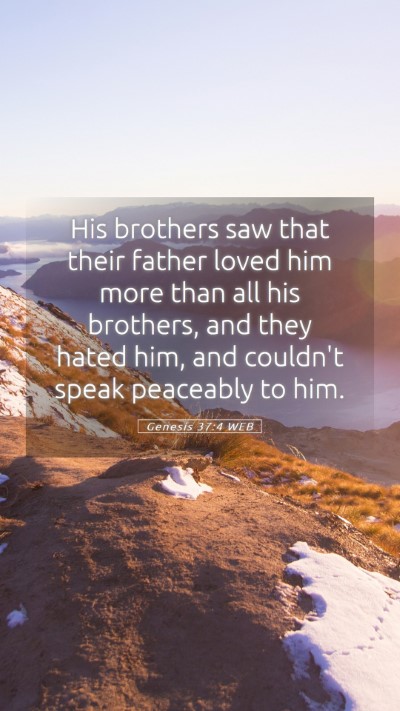 Picture 05 - Genesis 37:4 WEB Mobile Phone Wallpaper - His brothers saw that their father loved him more - Mobile Bible Verse Wallpaper