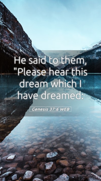 Picture 05 - Genesis 37:6 WEB Mobile Phone Wallpaper - He said to them, 