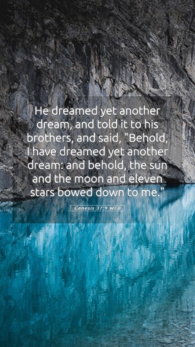 Picture 05 - Genesis 37:9 WEB Mobile Phone Wallpaper - He dreamed yet another dream, and told it to his - Mobile Bible Verse Wallpaper