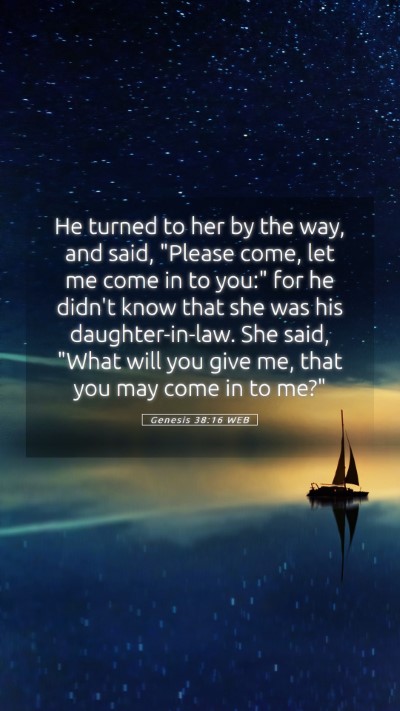 Picture 05 - Genesis 38:16 WEB Mobile Phone Wallpaper - He turned to her by the way, and said, 