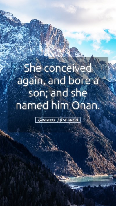 Picture 05 - Genesis 38:4 WEB Mobile Phone Wallpaper - She conceived again, and bore a son; and she - Mobile Bible Verse Wallpaper