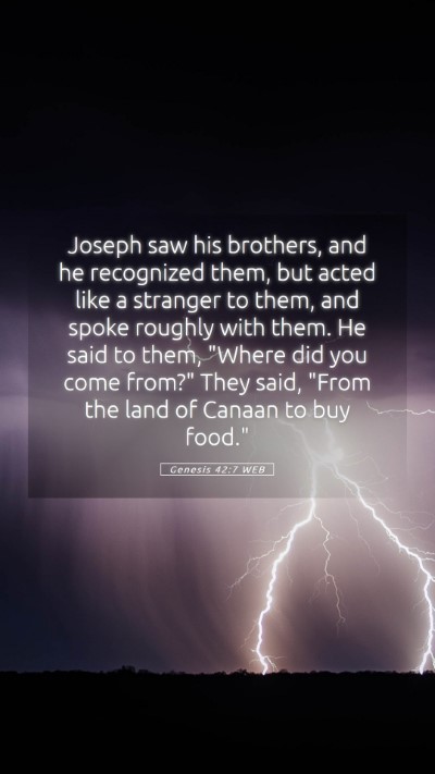 Picture 05 - Genesis 42:7 WEB Mobile Phone Wallpaper - Joseph saw his brothers, and he recognized them, - Mobile Bible Verse Wallpaper