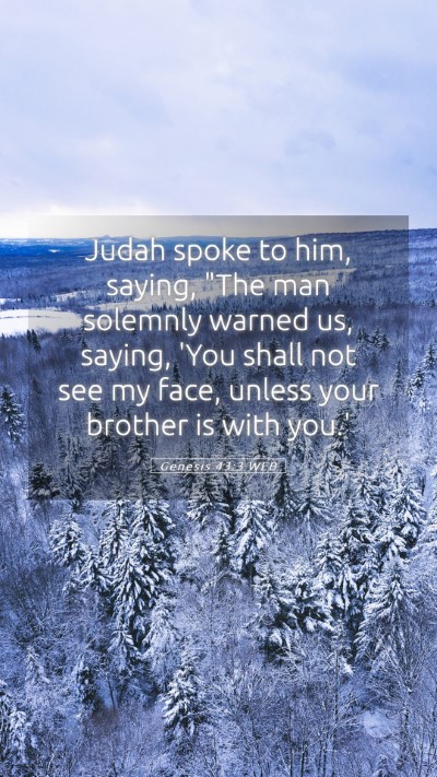 Picture 05 - Genesis 43:3 WEB Mobile Phone Wallpaper - Judah spoke to him, saying, 