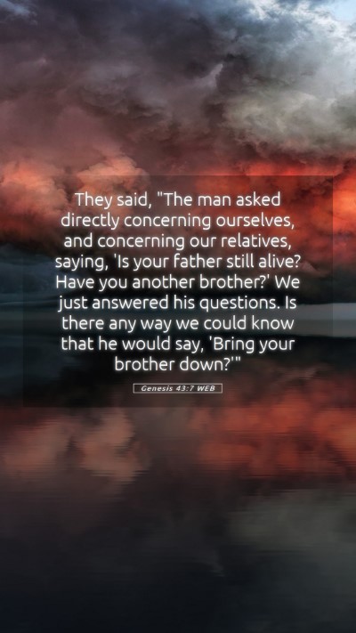 Picture 05 - Genesis 43:7 WEB Mobile Phone Wallpaper - They said, 