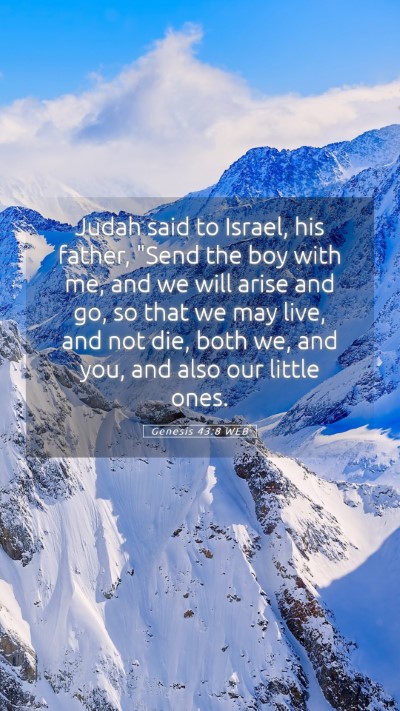 Picture 05 - Genesis 43:8 WEB Mobile Phone Wallpaper - Judah said to Israel, his father, 