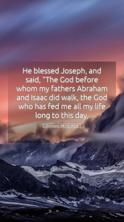 Picture 05 - Genesis 48:15 WEB Mobile Phone Wallpaper - He blessed Joseph, and said, 