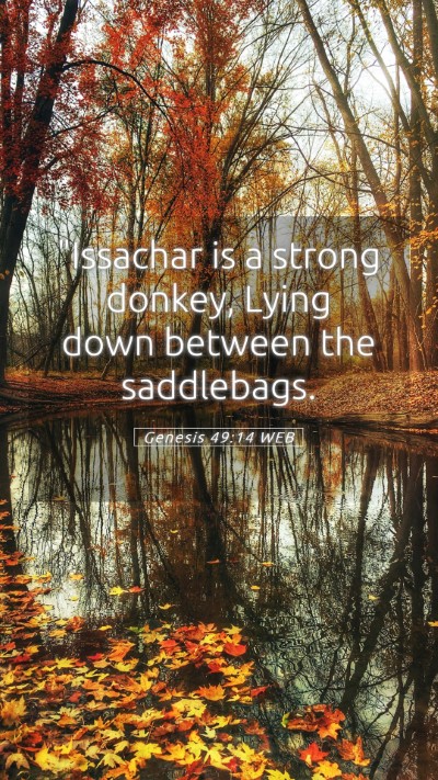 Picture 05 - Genesis 49:14 WEB Mobile Phone Wallpaper - 