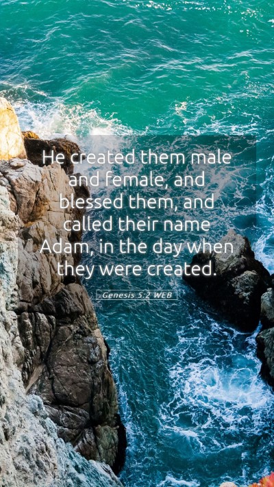 Picture 05 - Genesis 5:2 WEB Mobile Phone Wallpaper - He created them male and female, and blessed - Mobile Bible Verse Wallpaper