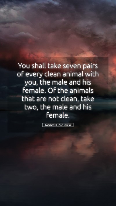 Picture 05 - Genesis 7:2 WEB Mobile Phone Wallpaper - You shall take seven pairs of every clean animal - Mobile Bible Verse Wallpaper