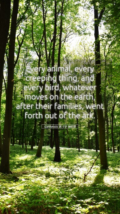 Picture 05 - Genesis 8:19 WEB Mobile Phone Wallpaper - Every animal, every creeping thing, and every - Mobile Bible Verse Wallpaper